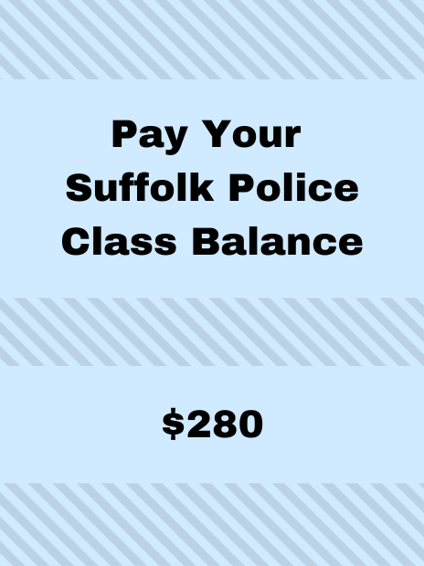 Pay your Suffolk Police Class Balance - $280