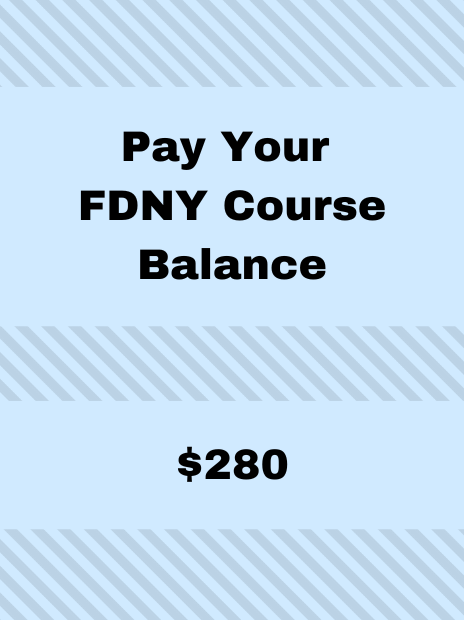 Pay your FDNY Class Balance - $280